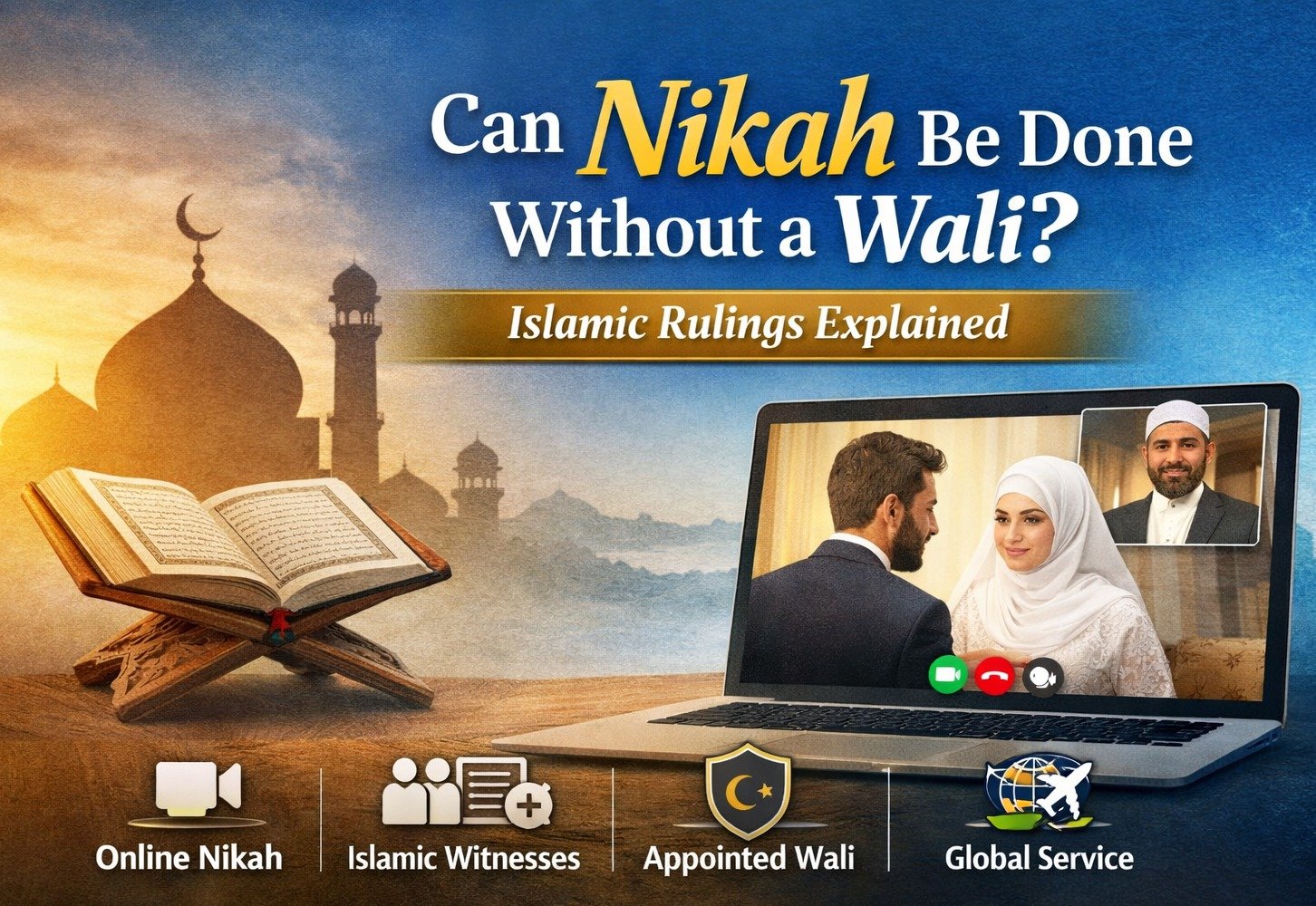Can Online Nikah Be Done Without a Wali?